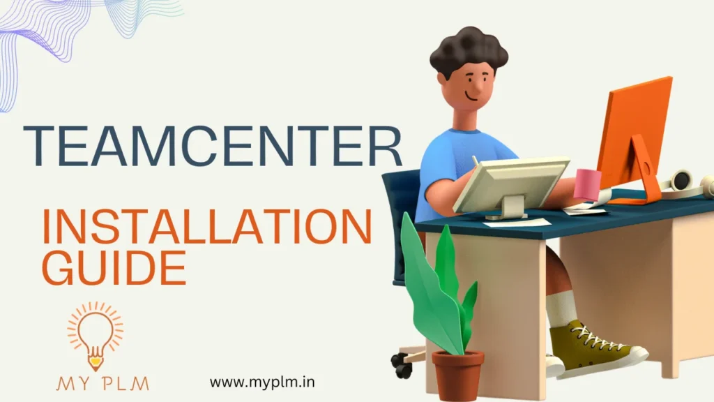 Installing Teamcenter Steps