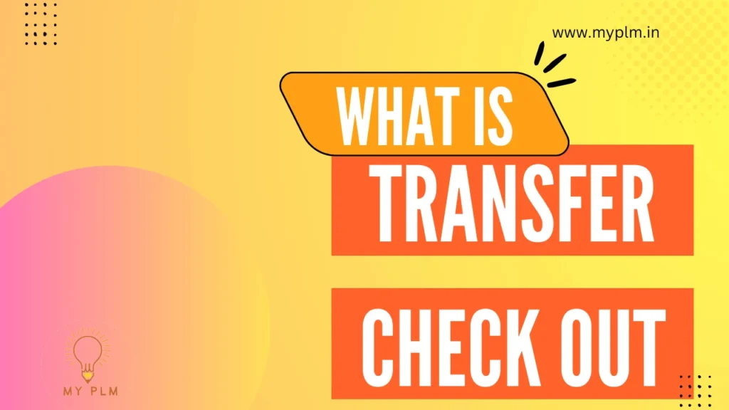 What is Transfer Check Out
