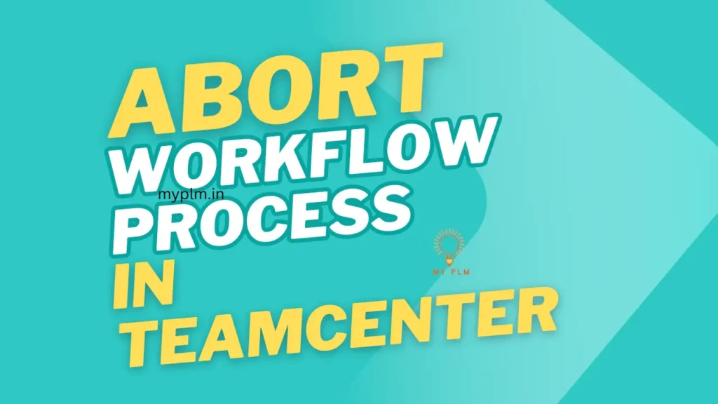 Abort Workflow Process