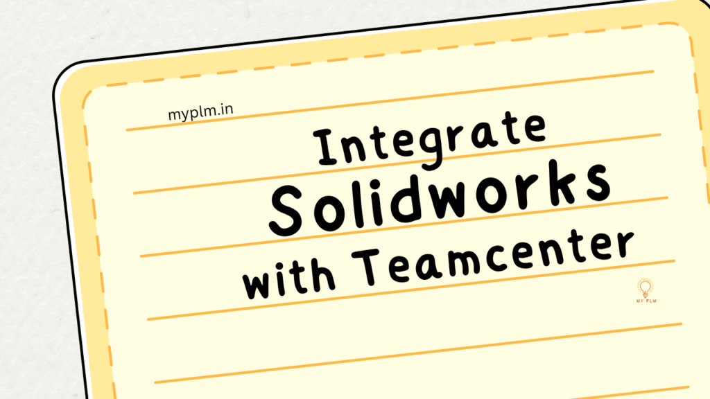 Integrate SolidWorks